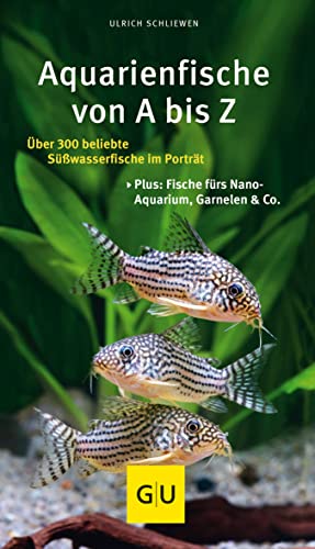 Kompass: Aquarienfische gelb 12 x 3,5 cm: Über 300 beliebte Süßwasserfische im Porträt. Plus: Fische fürs Nano-Aquarium, Garnelen & Co. (GU Aquarium)