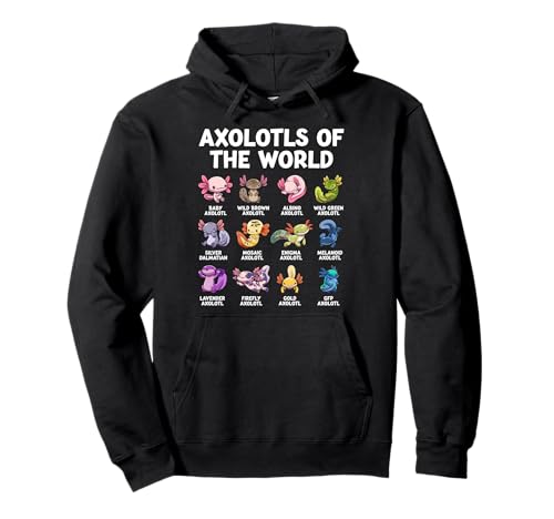 Axolotl Shirt Axolotls Of The World Kawaii Arten von Axolotl Pullover Hoodie