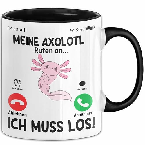 Mein Axolotl Ruft An... Ich Muss Los Tasse Geschenk Für Axolotl Fans Geschenkidee Kaffee-Becher (Schwarz)